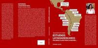 FERRO ILARDO, SUSANA BEATRIZ: ESTUDIOS LATINOAMERICANOS: PALABRAS CLAVE PARA LA REGIÓN"; ED. DUNKEN S.A, , BUENOS AIRES, MAYO DE 2008